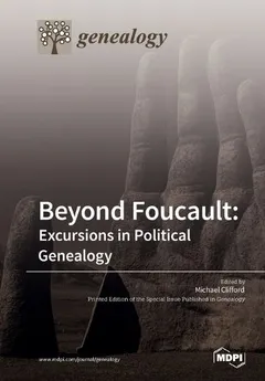 Beyond Foucault: Excursions in Political Genealogy book cover