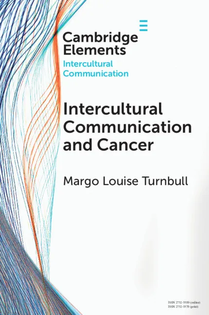 Book cover: Intercultural Communication and Cancer by Margo Louise Turnbull, Cambridge University Press